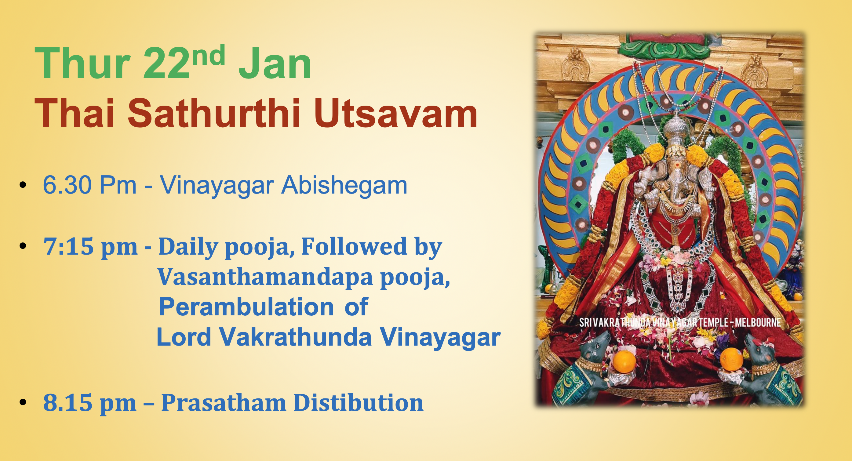 Thur 22nd Jan – Thai Sathurthi Utsavam